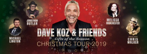 Dave Koz & Friends Gifts of the Season Christmas Tour 2019